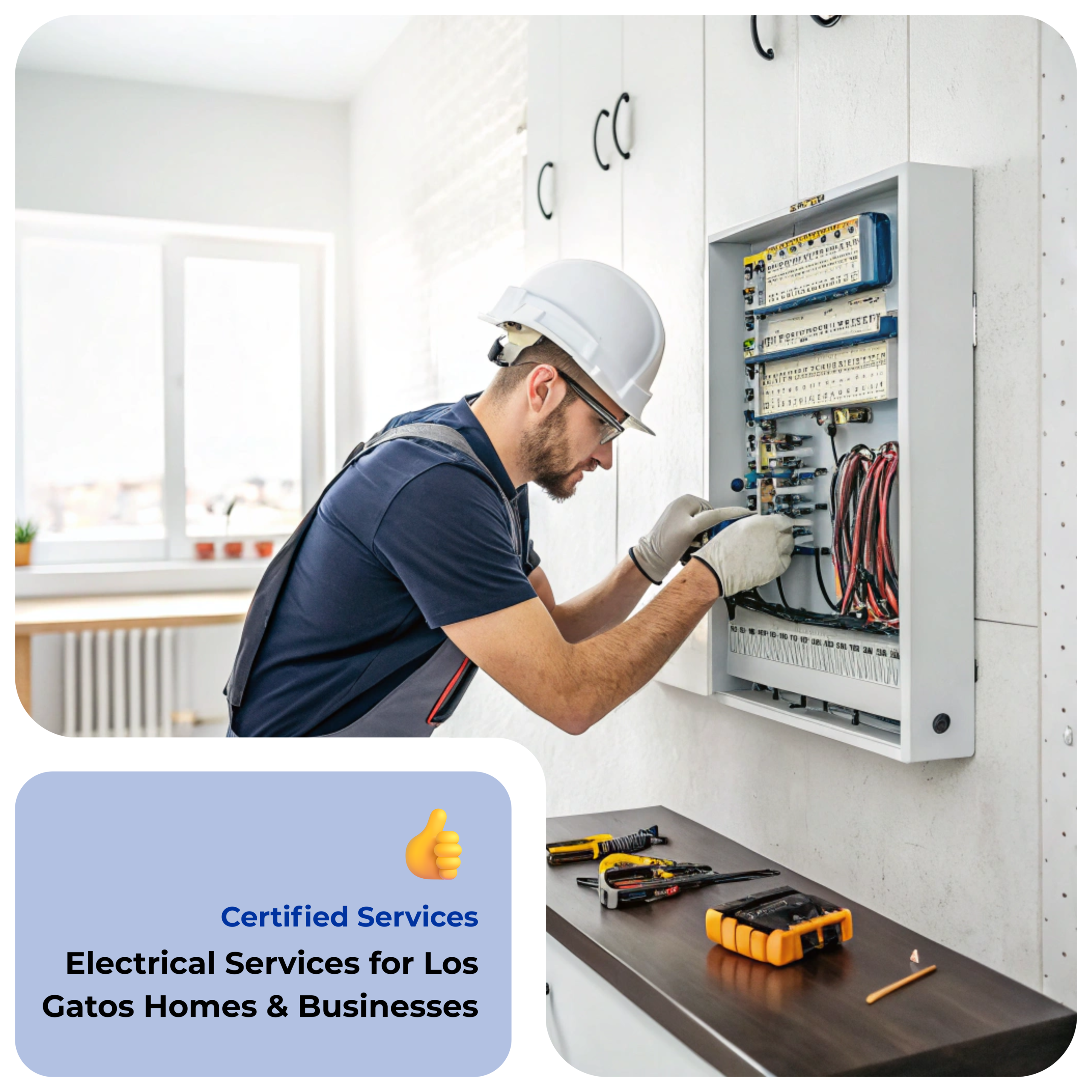 Certified electrician working on a residential circuit breaker panel in a modern interior, promoting electrical services for homes and businesses in Los Gatos. Tools and wiring visible on the countertop, with overlay text highlighting licensed and certified service.
